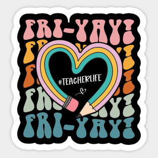 Happy Fri-Yay Friday Lovers Fun Teacher pencil heart Sticker